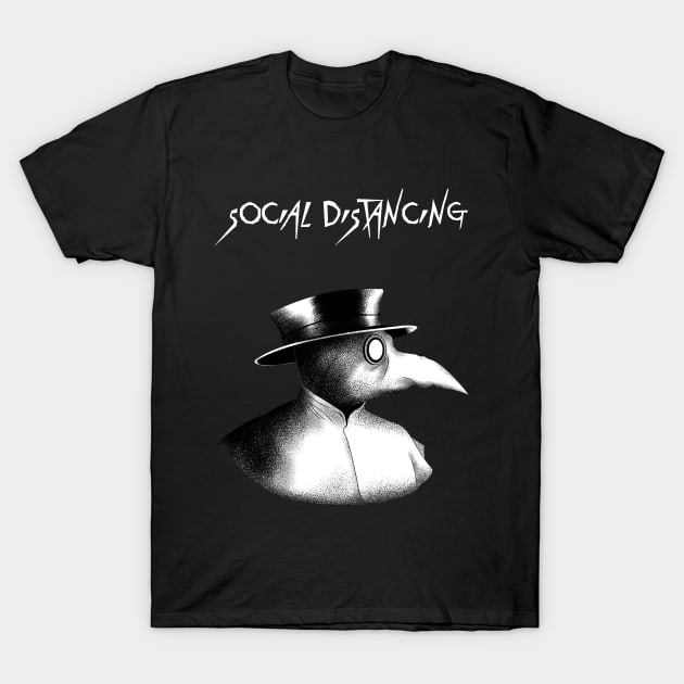 Year of The Plague - Social Distancing T-Shirt by Stranger Attire